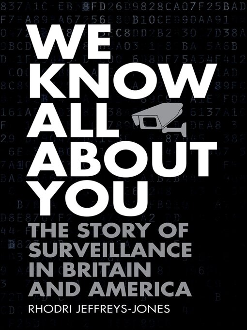 Title details for We Know All About You by Rhodri Jeffreys-Jones - Available